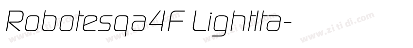 Robotesqa4F LightIta字体转换 Robotesqa4F LightIta字体转换